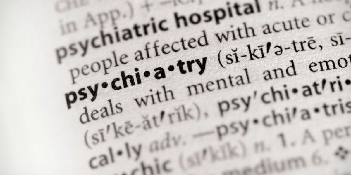 Psychiatry's dictionary definition